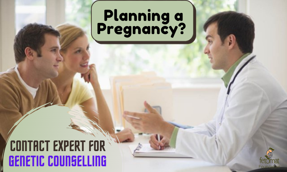 Planning a Pregnancy? Contact Expert for Genetic Counselling