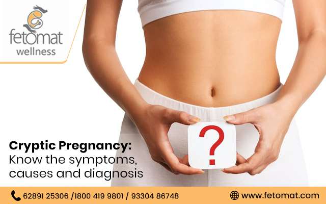 Cryptic Pregnancy: Know the Symptoms, Causes and Diagnosis
